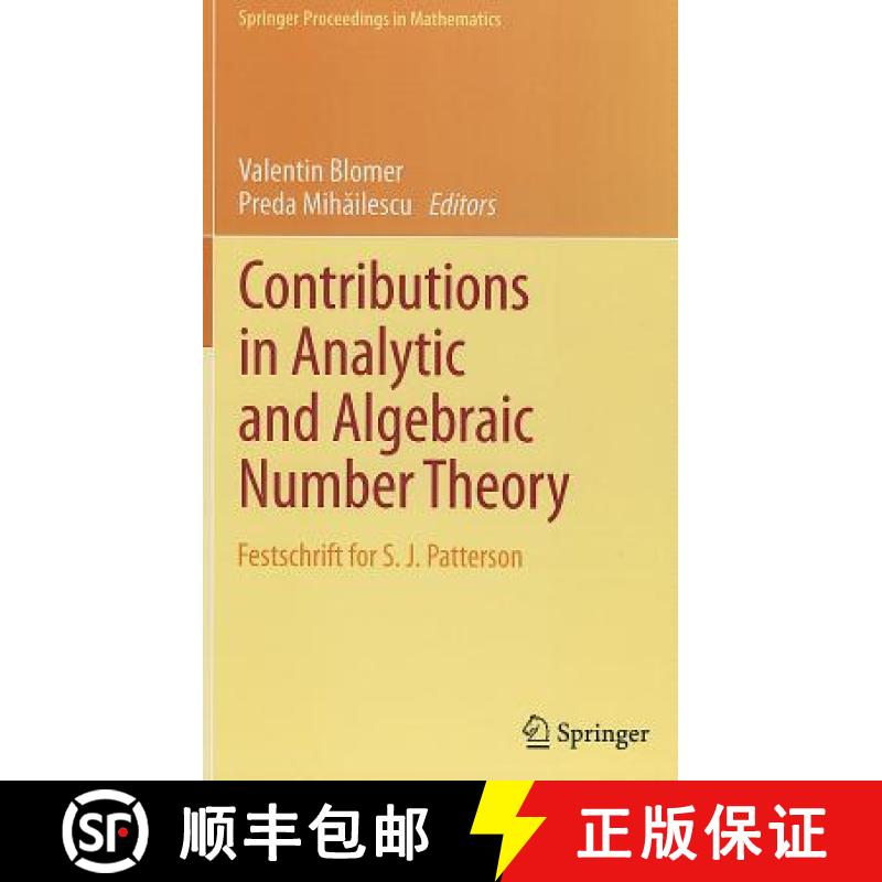 【3-4周达】Contributions in Analytic and Algebraic Number Theory: Festschrift for S. J. Patterson [9781461412182]