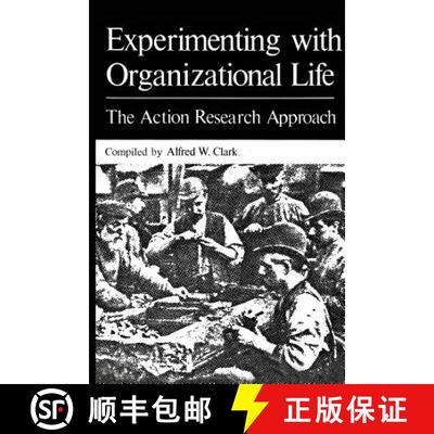 【3-4周达】Experimenting with Organizational Life: The Action Research Approach [9781461342649]