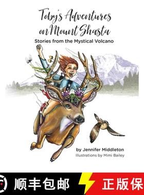 【3-4周达】Toby's Adventures on Mount Shasta: Stories from the Mystical Volcano [9798218188306]