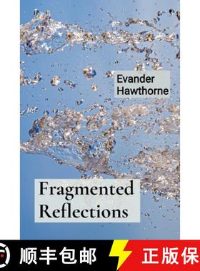 【3-4周达】Fragmented Reflections: A Mosaicist's Exploration of Shattered Beauty and Reassembled Worlds [9798348426163]