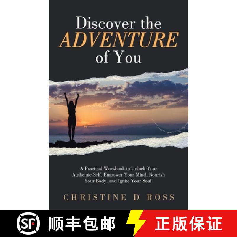 【3-4周达】Discover the Adventure of You: A Practical Workbook to Unlock Your Authentic Self, Empower... [9798765245514]