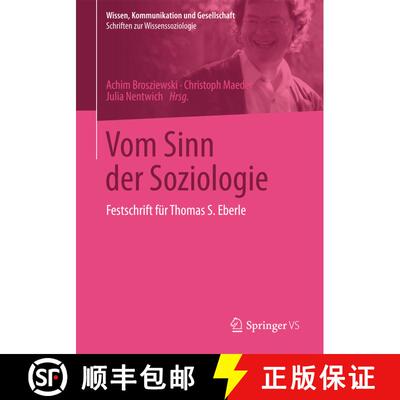 【3-4周达】Vom Sinn der Soziologie : Festschrift für Thomas S. Eberle [9783658090937]
