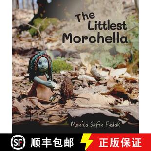 Morchella 4周达 Littlest 9781732621633 The