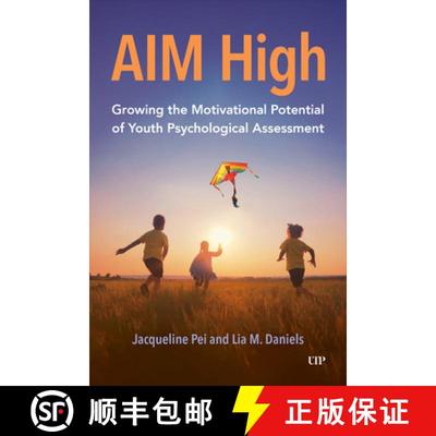 【2-3周达】AIM High : Growing the Motivational Potential of Youth Psychological Assessment [9781487558086]