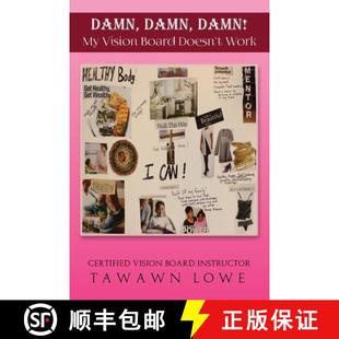 【3-4周达】DAMN, DAMN, DAMN My Vision Board Don't Work [9780978809072]