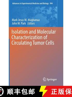 【3-4周达】Isolation and Molecular Characterization of Circulating Tumor Cells [9783319559469]