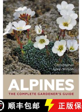 【3-4周达】Alpines – The Complete Gardener′s Guide [9780719843952]