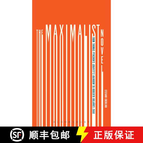 【3-4周达】精装 The Maximalist Novel: From Thomas Pynchon's Gravity's Rainbow to Roberto Bolano's 2666 [9781623562915]