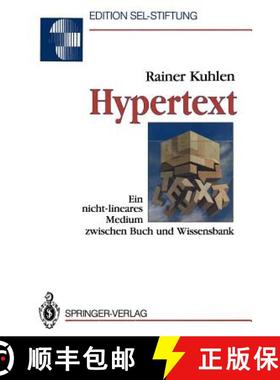 【3-4周达】Hypertext : Ein nicht-lineares Medium zwischen Buch und Wissensbank [9783540535669]