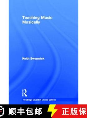 【3-4周达】Teaching Music Musically (Classic Edition) [9780415686280]