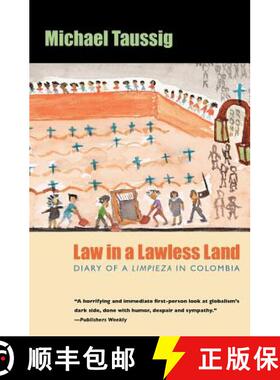 【3-4周达】Law in a Lawless Land: Diary of a Limpieza in Colombia [9780226790145]