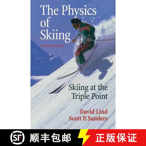 【3-4周达】精装 The Physics of Skiing : Skiing at the Triple Point (Second Edition 2004) [9780387007229]