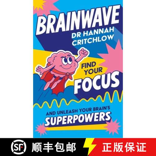 【3-4周达】Brainwave: Find your focus and unleash your brain’s superpowers [9781526368171]