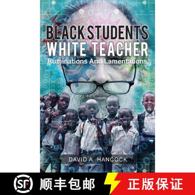 【3-4周达】Black Students White Teacher: Ruminations and Lamentations [9781645520597]