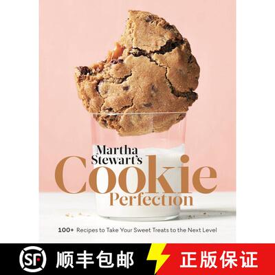 【3-4周达】精装 Martha Stewart's Cookie Perfection: 100+ Recipes to Take Your Sweet Treats to the Nex... [9781524763398]