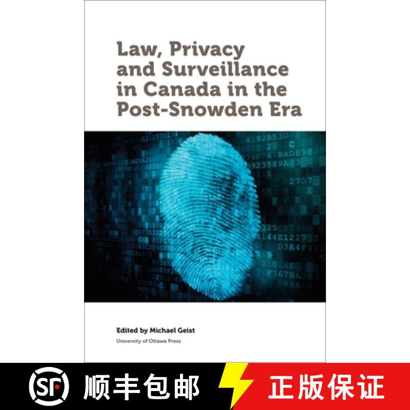 预订 Law, Privacy and Surveillance in Canada in the Post-Snowden Era [9780776622071]