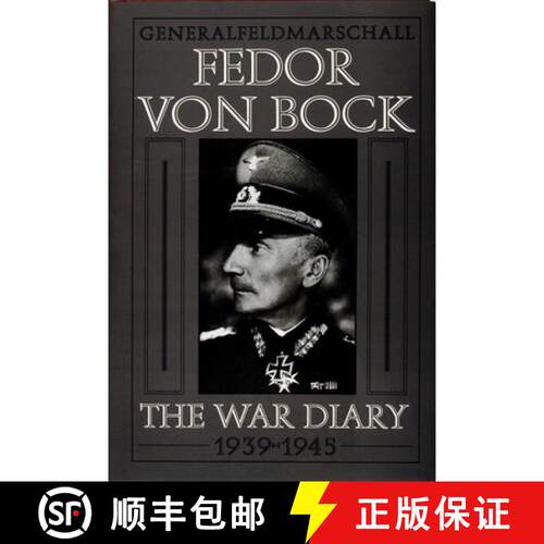 【3-4周达】精装 Generalfeldmarschall Fedor Von Bock [9780764300752]