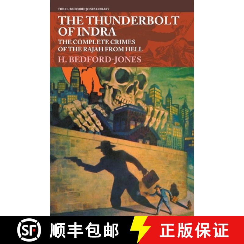 【2-3周达】The Thunderbolt of Indra: The Complete Crimes of the Rajah from Hell [9781618275257]
