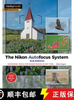 预订 The Nikon Autofocus System: Mastering Focus for Sharp Images Every Time [9781681982786]