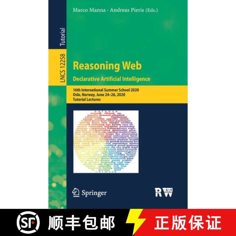 【4周达】Reasoning Web. Declarative Artificial Intelligence : 16th International Summer School 2020, ... [9783030600662]