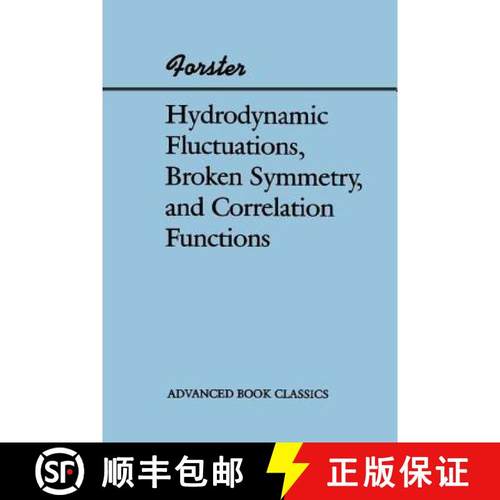 【3-4周达】Hydrodynamic Fluctuations, Broken Symmetry, and Correlation Functions [9780201410495]
