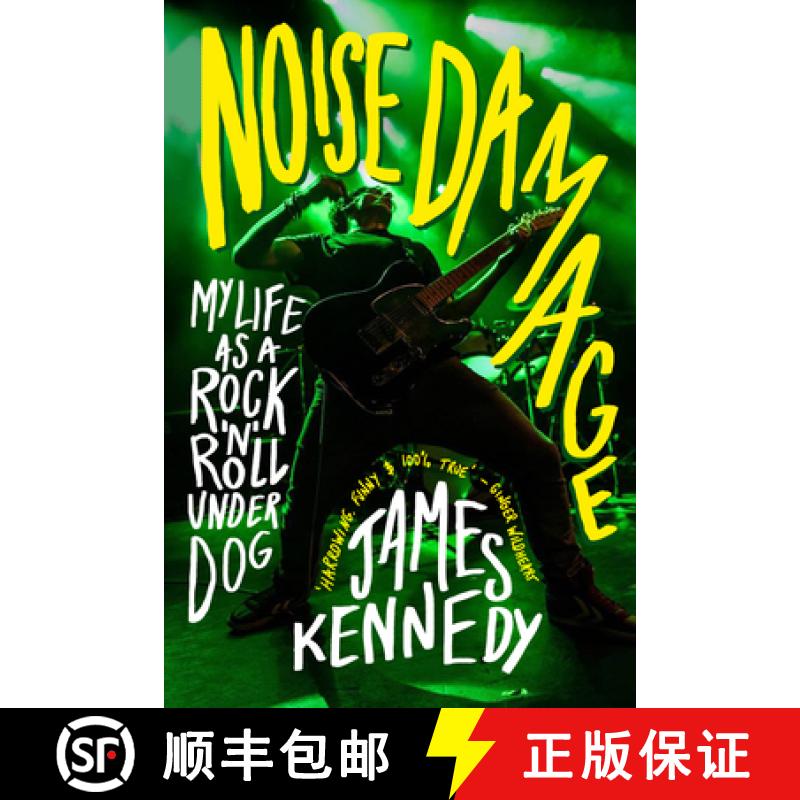 【3-4周达】Noise Damage : My Life as a Rock & Roll Underdog [9781785632143]
