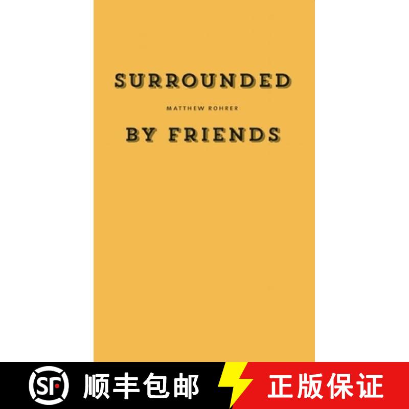 【3-4周达】Surrounded by Friends [9781940696027]