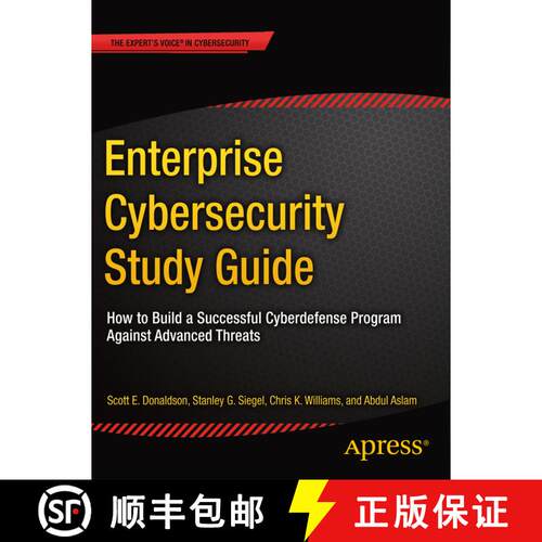 【3-4周达】Enterprise Cybersecurity Study Guide : How to Build a Successful Cyberdefense Program Agai... [9781484232576]