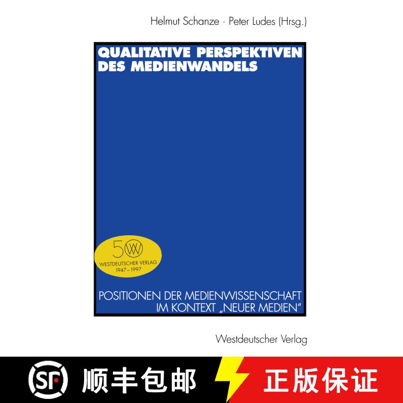 【3-4周达】Qualitative Perspektiven des Medienwandels : Positionen der Medienwissenschaft im Kontext ... [9783531129747] - 实物图