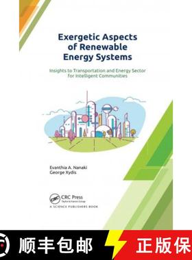 【3-4周达】Exergetic Aspects of Renewable Energy Systems: Insights to Transportation and Energy Secto... [9780367779351]