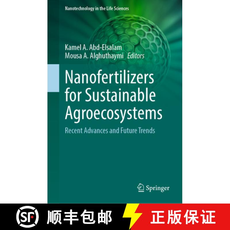 【3-4周达】Nanofertilizers for Sustainable Agroecosystems : Recent Advances and Future Trends [9783031413285]