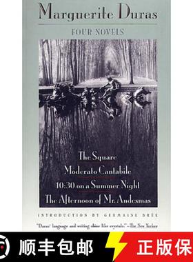 【3-4周达】Four Novels: The Square, Moderato Cantabile, 10:30 on a Summer Night, the Afternoon of Mr.... [9780802151117]