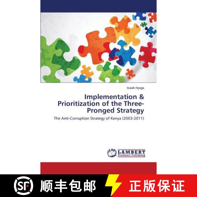 预订 Implementation & Prioritization of the Three-Pronged Strategy [9783659809095]