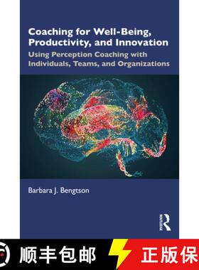 【3-4周达】Coaching for Well-Being, Productivity, and Innovation: Using Perception Coaching with Indi... [9781032365855]