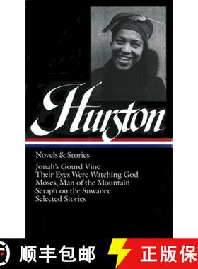 【3-4周达】Zora Neale Hurston: Novels & Stories (LOA #74): Jonah's Gourd Vine / Their Eyes Were Watch... [9780940450837]