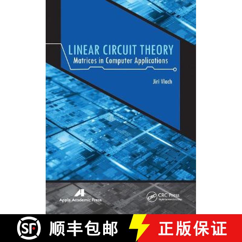 【3-4周达】Linear Circuit Theory: Matrices in Computer Applications [9781774632901]