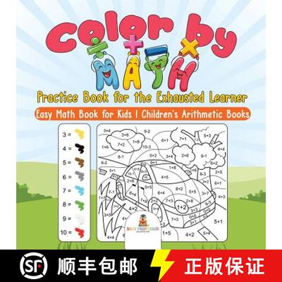 【3-4周达】Color by Math Practice Book for the Exhausted Learner - Easy Math Book for Kids | Children... [9781541932388]