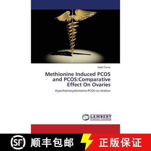 预订 Methionine Induced Pcos and Pcos: Comparative Effect on Ovaries [9783659538629]