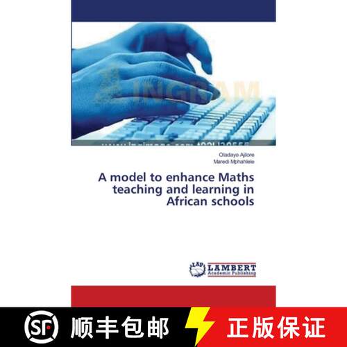 预订 A model to enhance Maths teaching and learning in African schools [9783659639654]