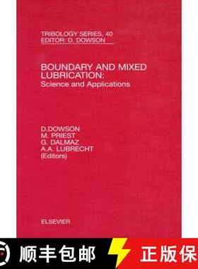 【3-4周达】Boundary and Mixed Lubrication: Science and Applications: Volume 40 [9780444509697]