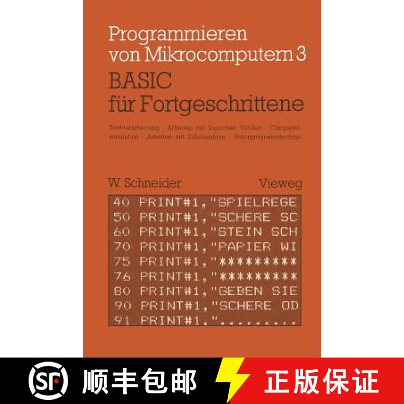 【3-4周达】Basic Fur Fortgeschrittene: Textverarbeitung, Arbeiten Mit Logischen Groessen, Computersim... [9783528041977]