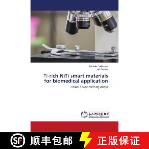 预订 Ti-rich NiTi smart materials for biomedical application [9786202680011]