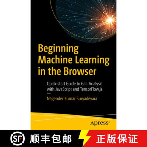 【3-4周达】Beginning Machine Learning in the Browser : Quick-start Guide to Gait Analysis with JavaSc... [9781484268421]