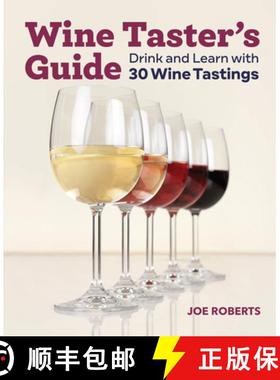 预订 Wine Taster's Guide: Drink and Learn with 30 Wine Tastings [9781646119608]