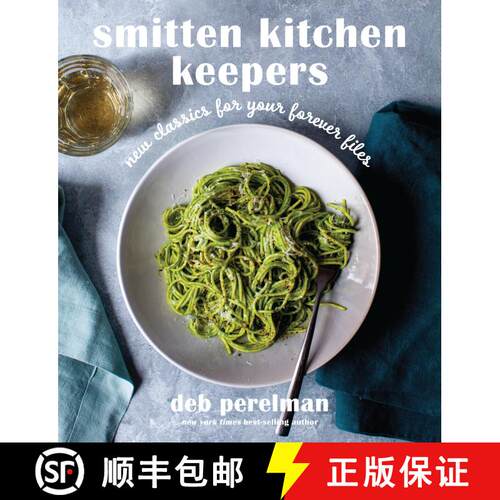 【3-4周达】精装 Smitten Kitchen Keepers: New Classics for Your Forever Files: A Cookbook [9780593318782]