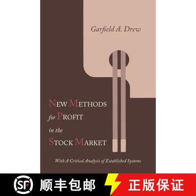【3-4周达】New Methods for Profit in the Stock Market: With a Critical Analysis of Established Systems [9781614271260]