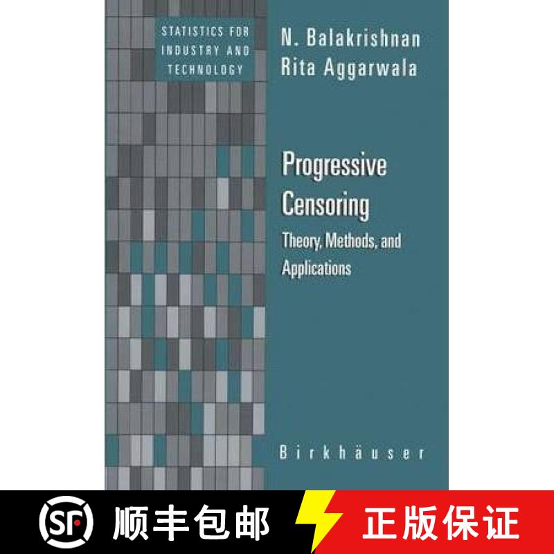【3-4周达】Progressive Censoring : Theory, Methods, and Applications [9780817640019]