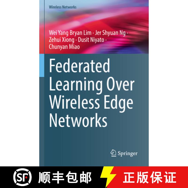 【3-4周达】Federated Learning Over Wireless Edge Networks [9783031078408]