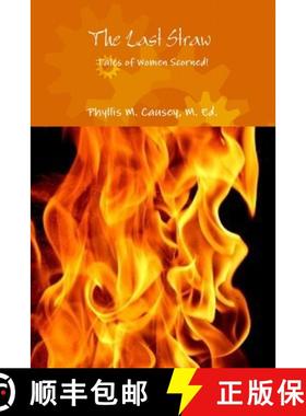 预订 The Last Straw - Tales of Women Scorned! [9780983413745]