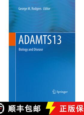 【3-4周达】ADAMTS13 : Biology and Disease [9783319347301]